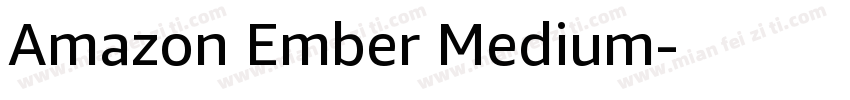Amazon Ember Medium字体转换